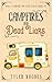 Campfires and Dead Liars (Max's Campervan Case Files)