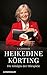 Heikedine Körting - Die Königin der Hörspiele: Biographie (German Edition)