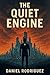 The Quiet Engine