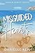 Misguided Hearts (Hidden Hearts Book 3)