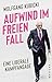 Aufwind im freien Fall: Eine liberale Kampfansage (German Edition)