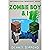 Zombie Boy & I - Book 11 (A...