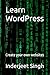 Learn WordPress: Create your own websites