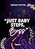JUST BABY STEPS BOSS: Romance New Adult (French Edition)