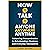 HOW TO TALK TO ANYONE ANYWHERE ANYTIME by LARRY ZUVERS