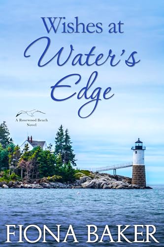 Wishes at Water's Edge (Rosewood Beach #8)