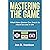 Mastering The Game: What Video Games Can Teach Us About Success In Life