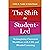 The Shift to Student-Led: R...