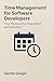 Time Management for Software Developers: Your Playbook for Deep Work and Direction