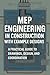 MEP Engineering in Construction with Example Designs by Practicing Engineers Network