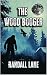 The Wood Booger
