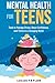 Mental Health for Teens: To...