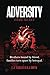 Adversity: Dark Heart