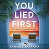 You Lied First