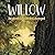 Willow: Awakened, Ascended,...