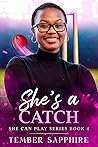 She’s A Catch by Tember Sapphire