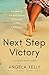 Next Step Victory: 52-Week Devotional Discovering the Best Version of Yourself is Only a Step Away