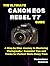 THE ULTIMATE CANON EOS REBE...