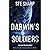 Darwin's Soldiers: Book One...