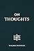 On Thoughts