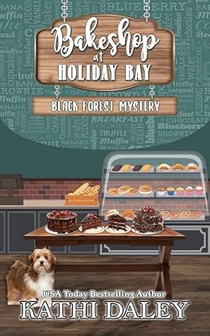 Black Forest Mystery (Bakeshop at Holiday Bay, #1)