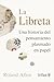 La libreta: Una historia de...