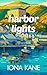 Harbor Lights by Iona Kane Harbor Lights by Iona Kane