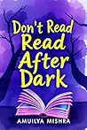 Don’t Read After ...