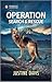 Operation Search and Rescue: A Romantic Thriller (Cutter's Code Book 3)