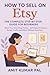How to Sell on Etsy: The Co...