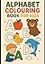 Alphabet Colouring Book For...