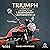 Triumph: The Story of the L...