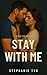 Stay With Me: A snowbound s...