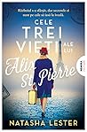 Cele trei vieți ale lui Alix St. Pierre by Natasha Lester