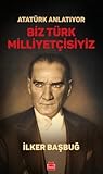 Atatürk Anlatıyor...