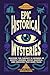 Epic Historical Mysteries: ...