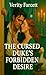 The Cursed Duke's Forbidden...