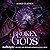 Broken Gods - Das Erbe der ...