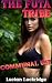 The Futa Tribe: Communal Use