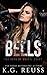 Bells: A Dark Asylum Bully Romance (The Boys of Chapel Crest 2) (German Edition)