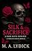 Silk & Sacrifice