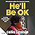 He'll Be OK by Celia Lashlie