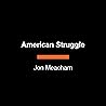 American Struggle...