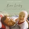 Born Lucky: A Ded...
