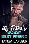 My Father's Bossy Best Friend