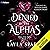 Denied by the Alphas: Dawn of the Alphas, Book 3