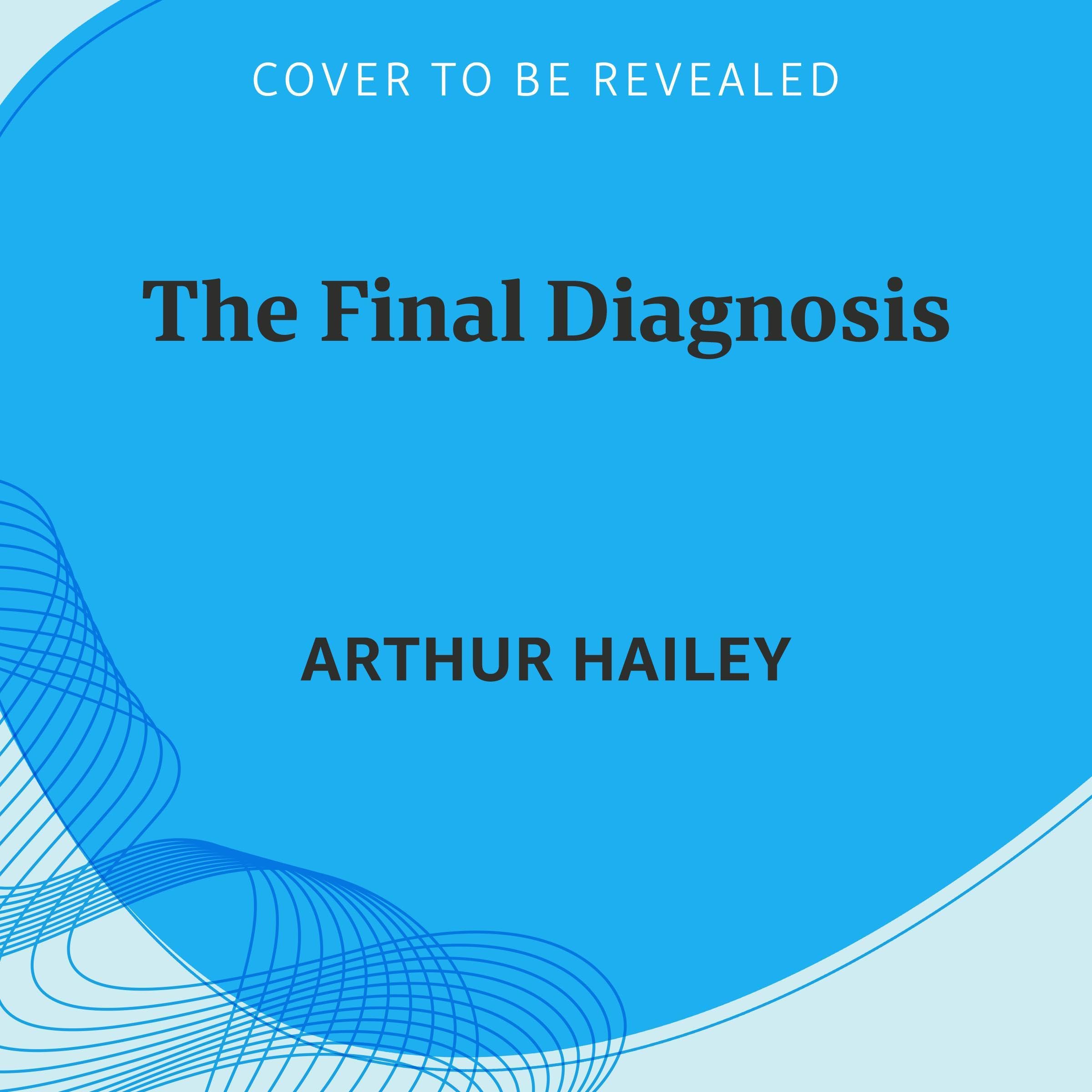 The Final Diagnosis