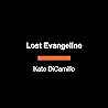 Lost Evangeline by Kate DiCamillo