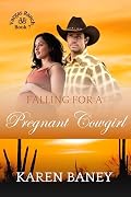 Falling for a Pregnant Cowgirl