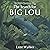 The Search for Big Lou: The...